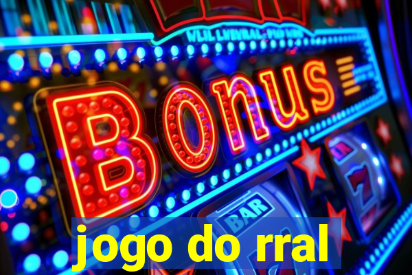 jogo do rral