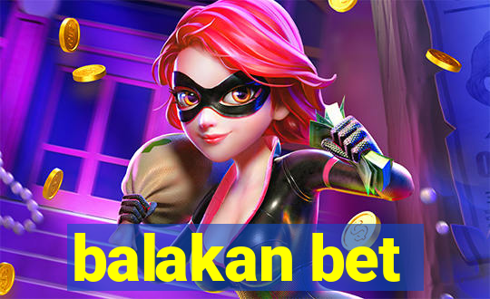 balakan bet