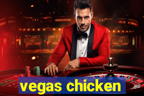 vegas chicken