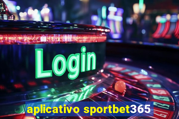 aplicativo sportbet365