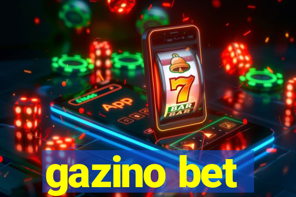 gazino bet