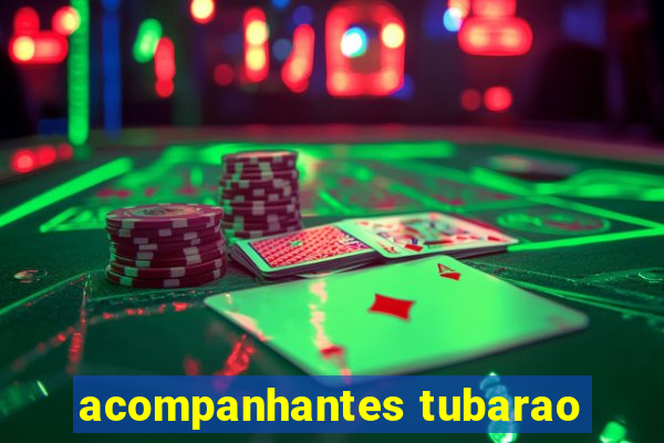 acompanhantes tubarao