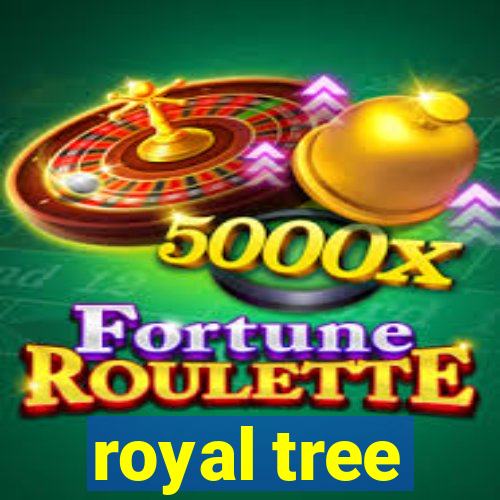 royal tree