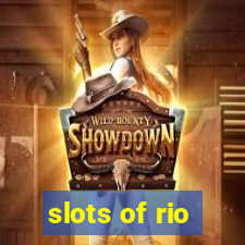 slots of rio