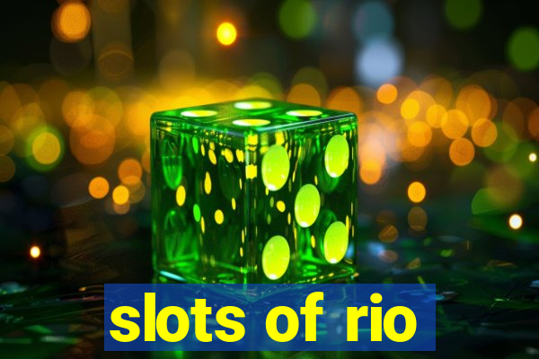 slots of rio