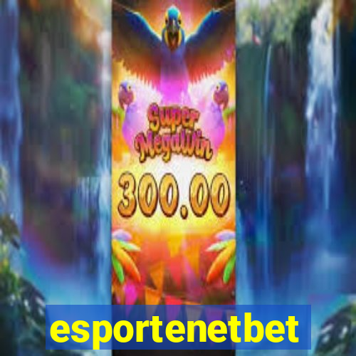 esportenetbet