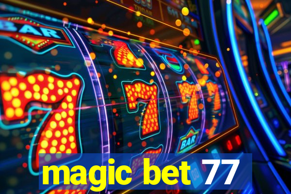 magic bet 77