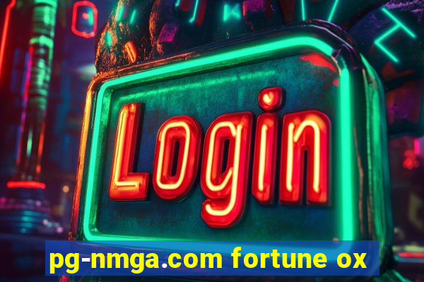 pg-nmga.com fortune ox