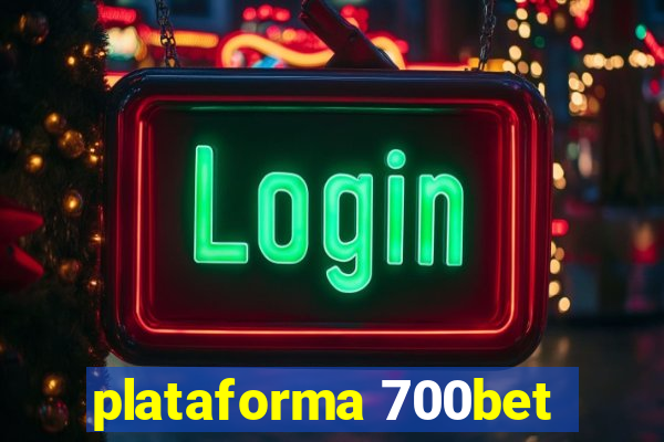 plataforma 700bet