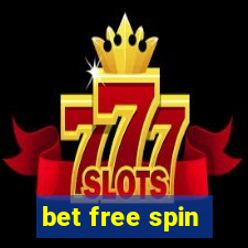 bet free spin