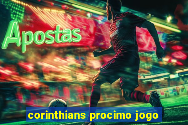 corinthians procimo jogo