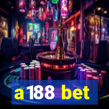 a188 bet