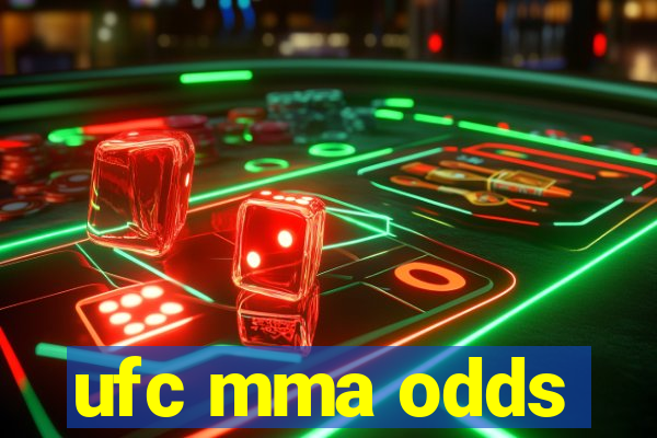 ufc mma odds