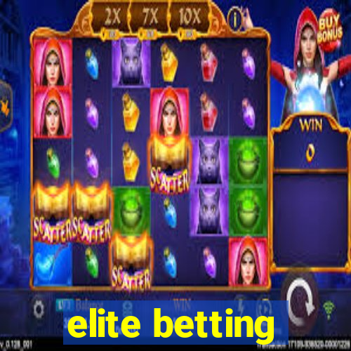 elite betting