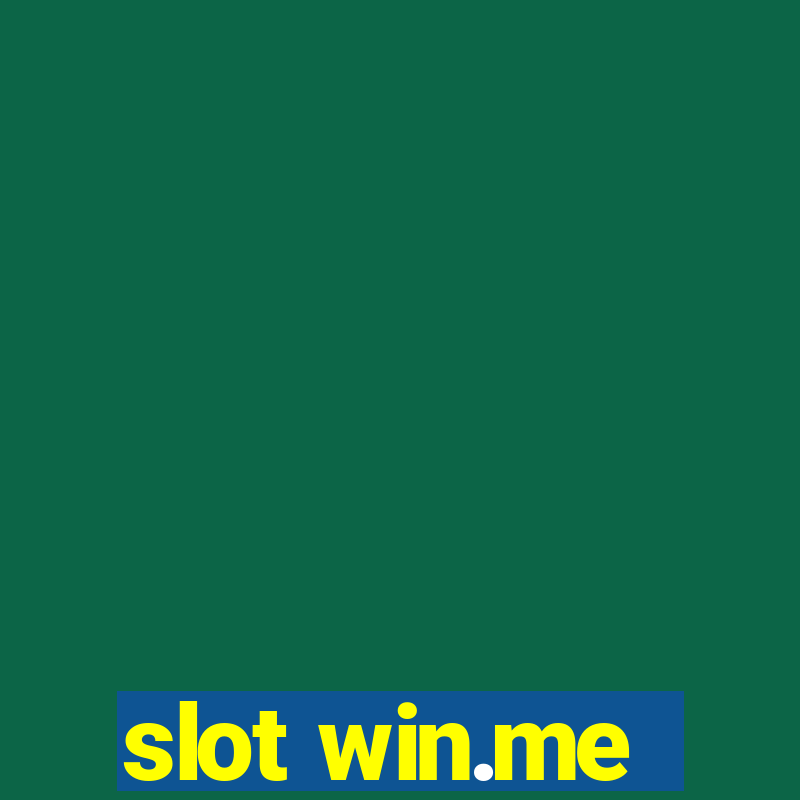 slot win.me