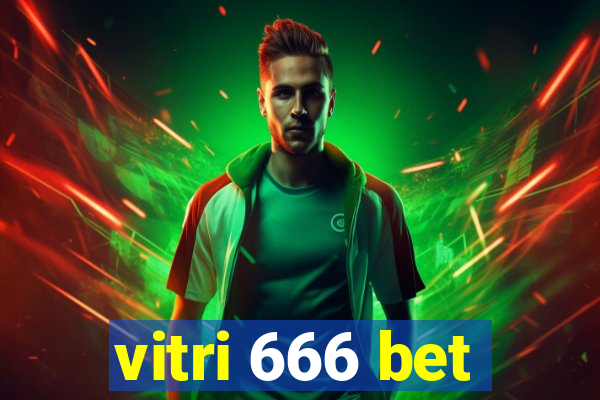 vitri 666 bet