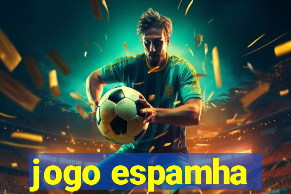 jogo espamha