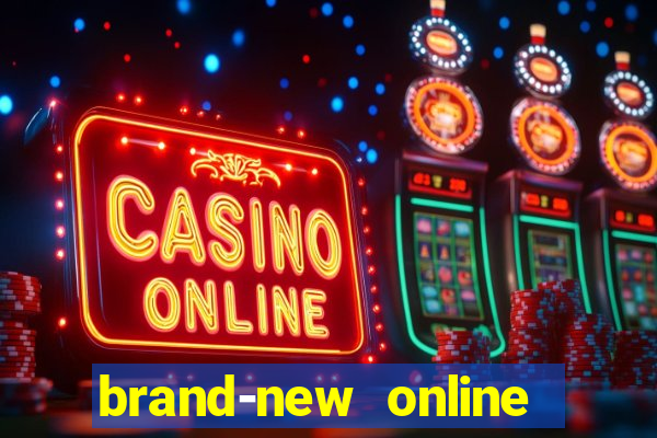 brand-new online casino slots