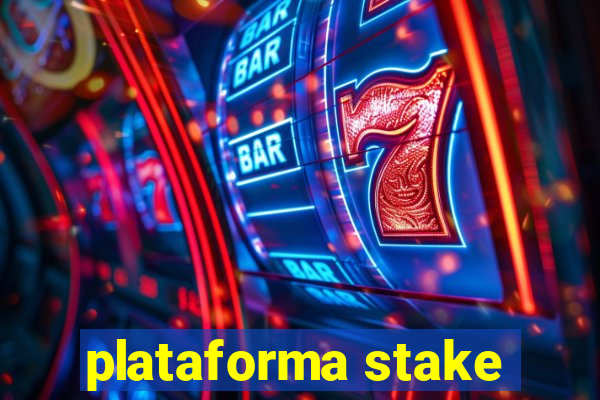 plataforma stake