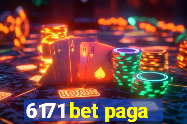 6171 bet paga