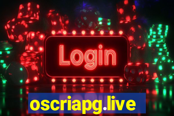 oscriapg.live