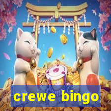 crewe bingo