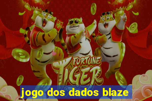 jogo dos dados blaze