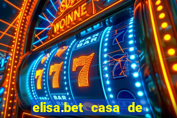 elisa.bet casa de apostas esportivas e casino online ltda