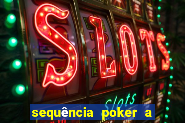 sequência poker a 2 3 4 5