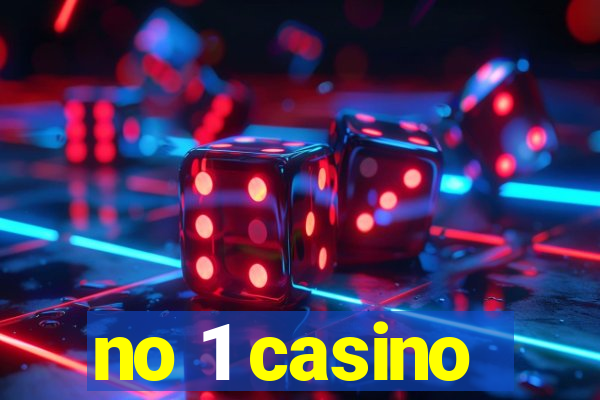 no 1 casino