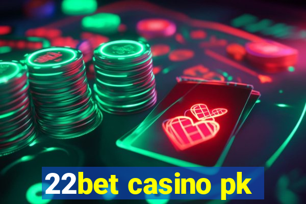 22bet casino pk