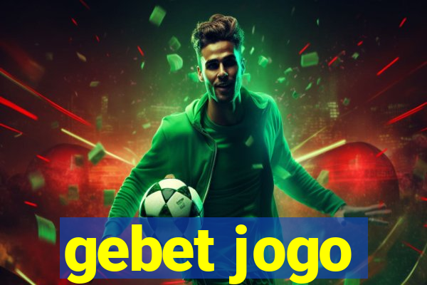 gebet jogo