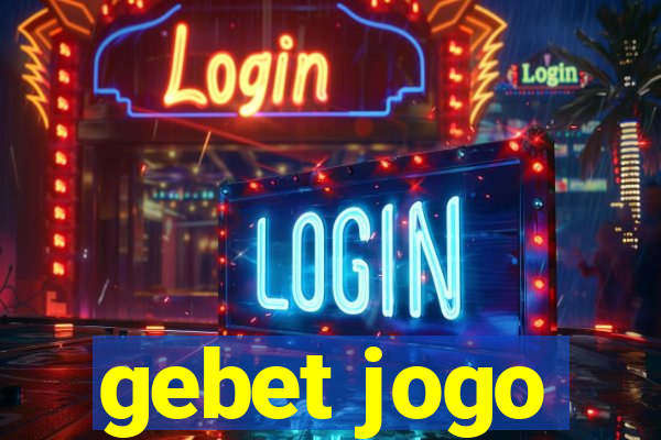 gebet jogo