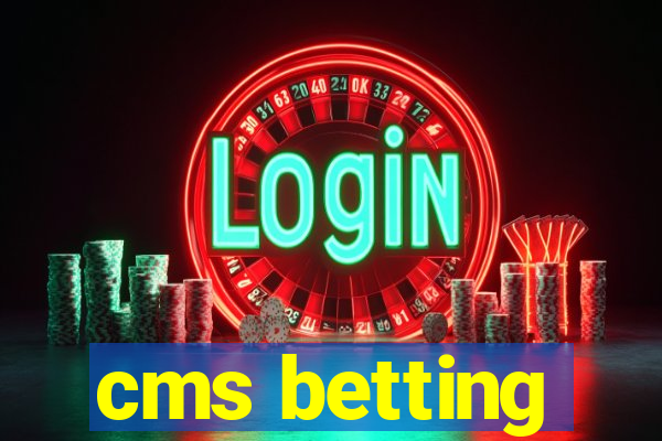 cms betting