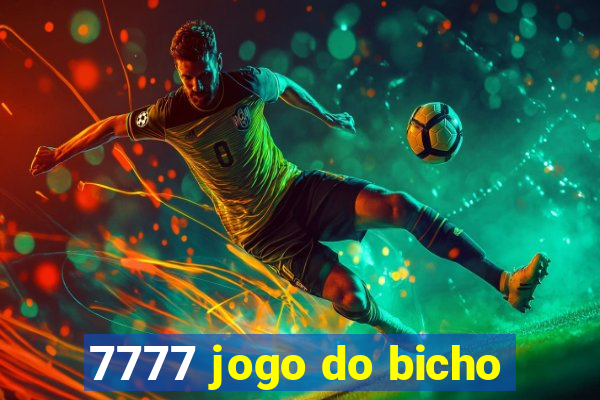 7777 jogo do bicho