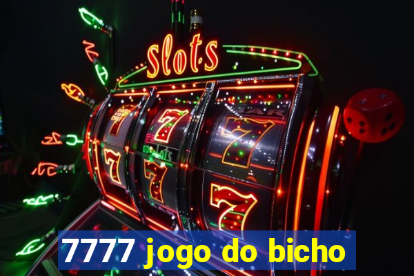 7777 jogo do bicho