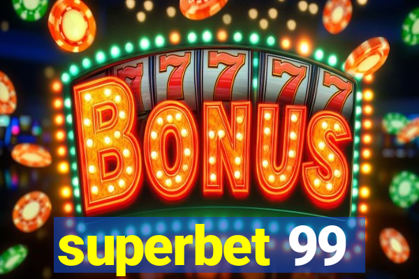 superbet 99