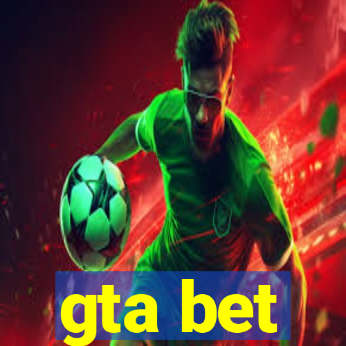 gta bet