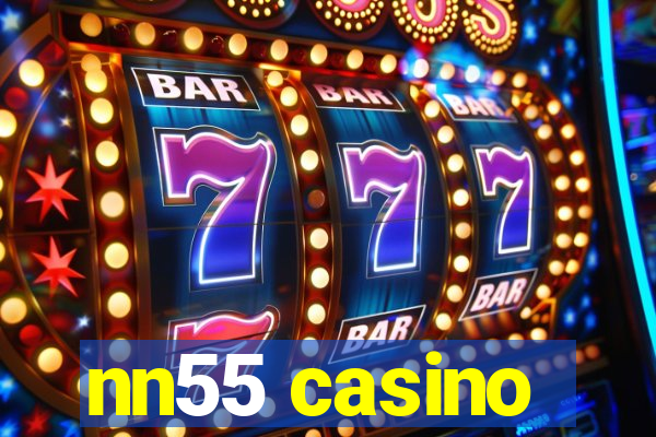 nn55 casino