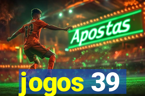 jogos 39