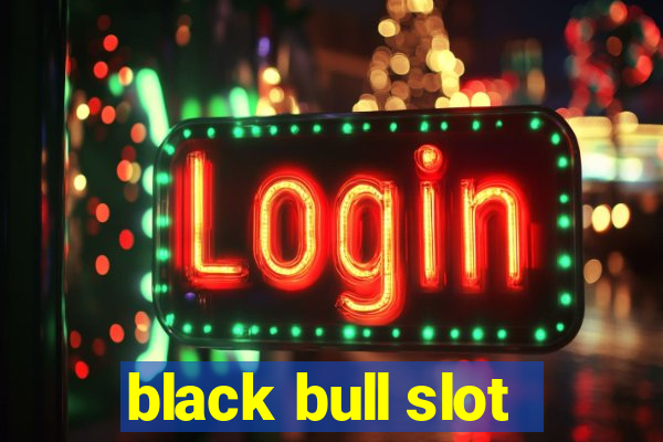 black bull slot