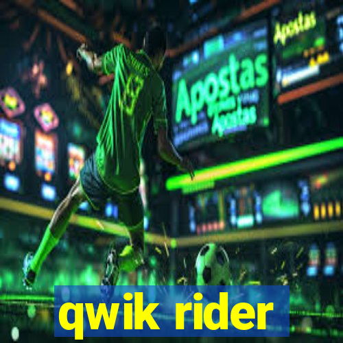 qwik rider