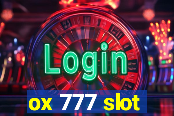 ox 777 slot