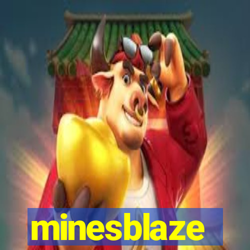 minesblaze