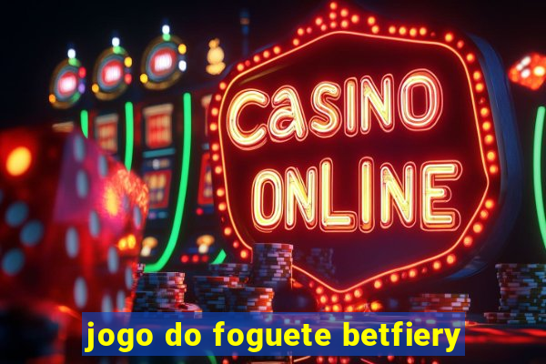 jogo do foguete betfiery