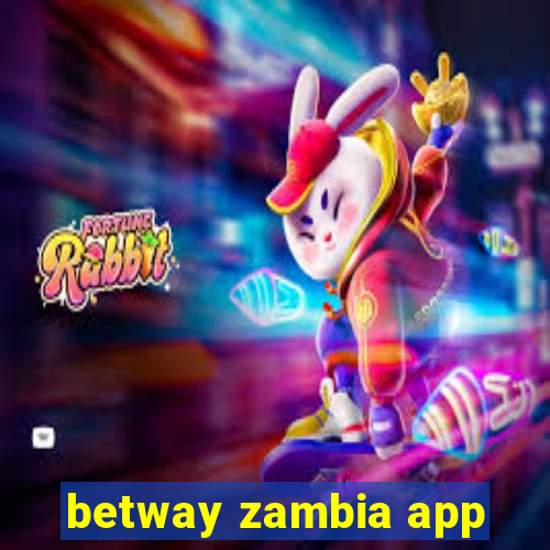 betway zambia app