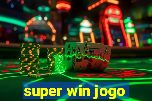 super win jogo