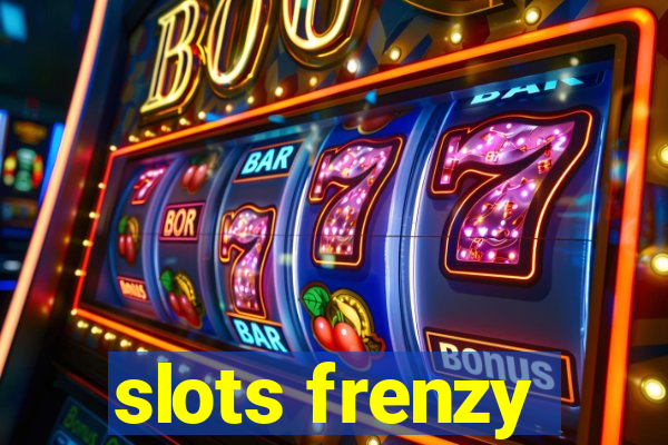 slots frenzy