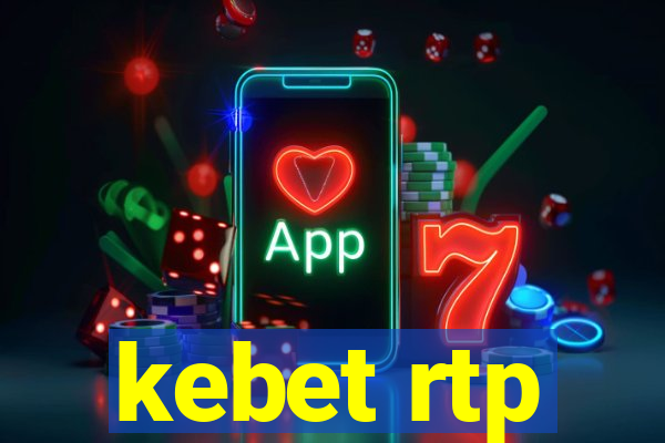 kebet rtp