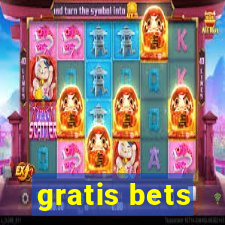 gratis bets